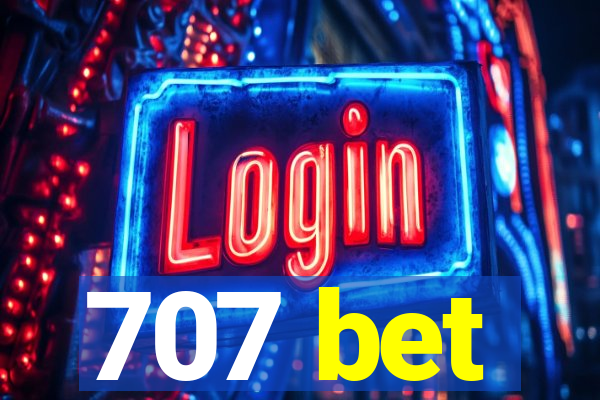 707 bet